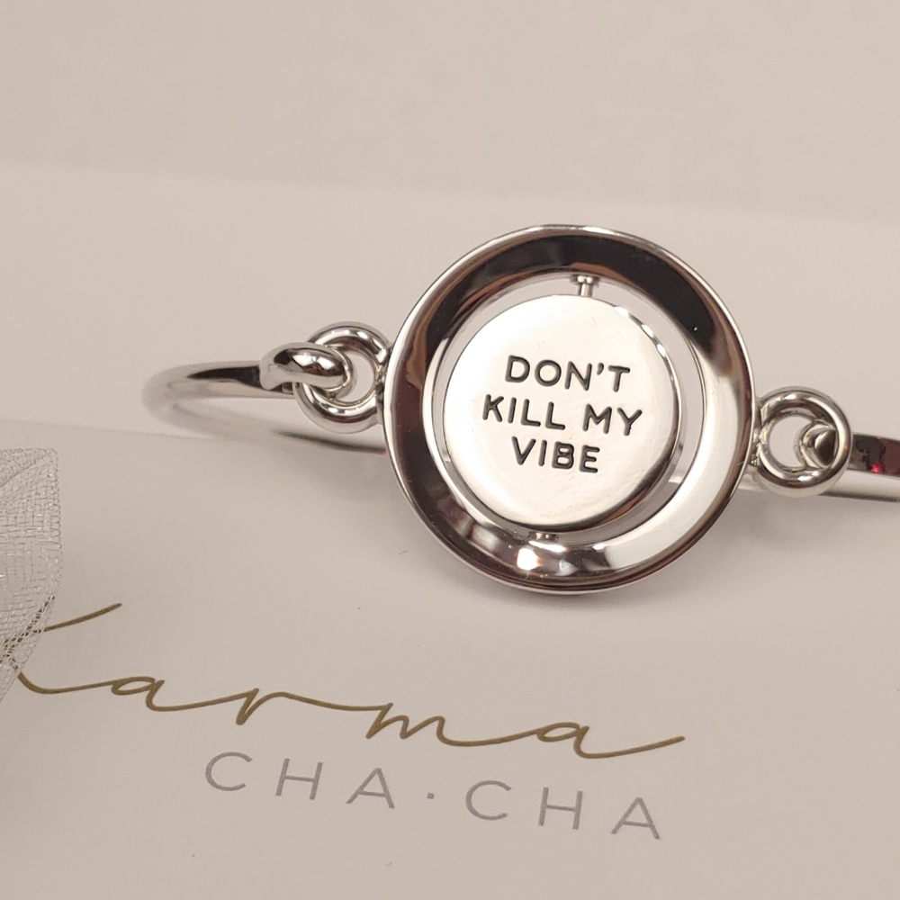 "DON'T KILL MY VIBE" NWT Karma Cha-Cha Bracelet